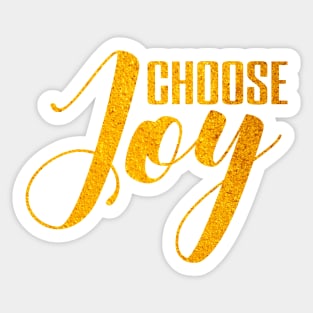 Choose joy Sticker